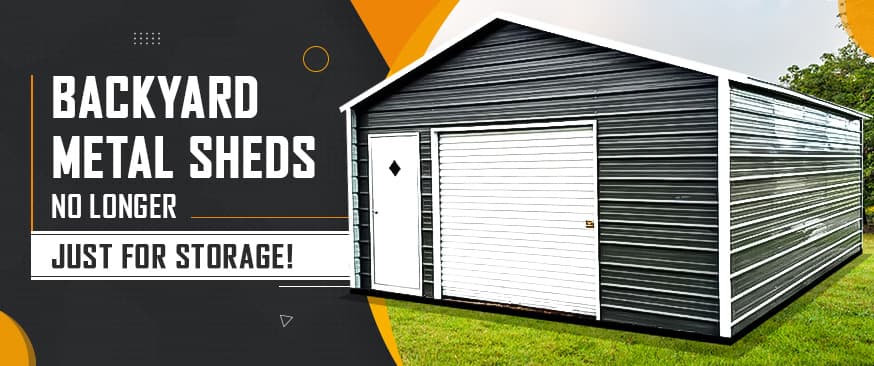 Backyard Metal Sheds: No Longer Just for Storage! — Get Carports blog