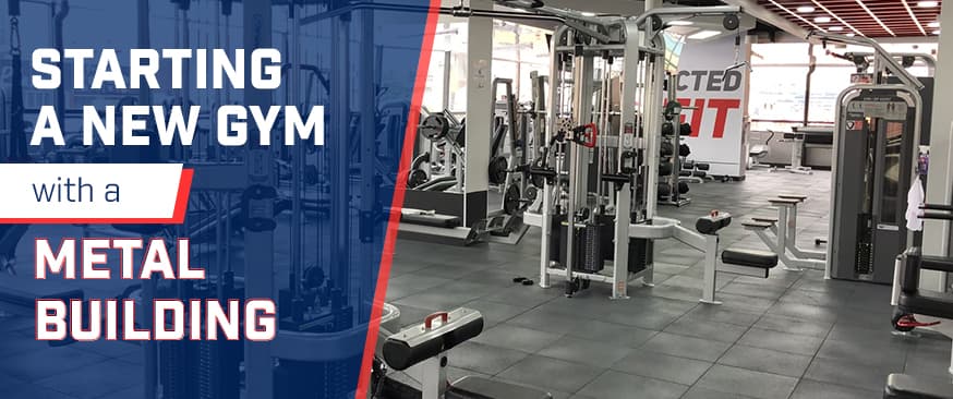 Starting a New Gym with a Metal Building — Get Carports blog