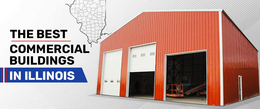 The Best Commercial Buildings in Illinois — Get Carports blog