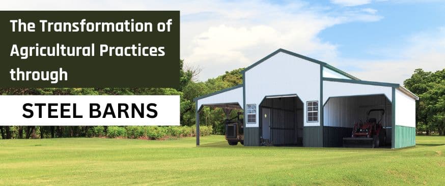 How are Metal Barns Changing Modern Farming Techniques? — Get Carports blog
