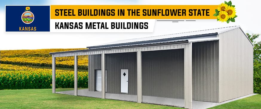 Why Are Steel Buildings a Top Choice in the Kansas State? — Get Carports blog