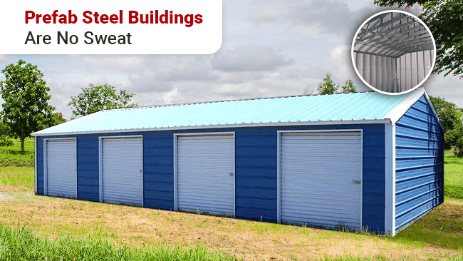 Prefab Steel Buildings Are No Sweat