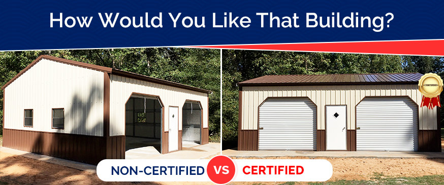 How Would You Like That Building? Certified or Non-Certified?