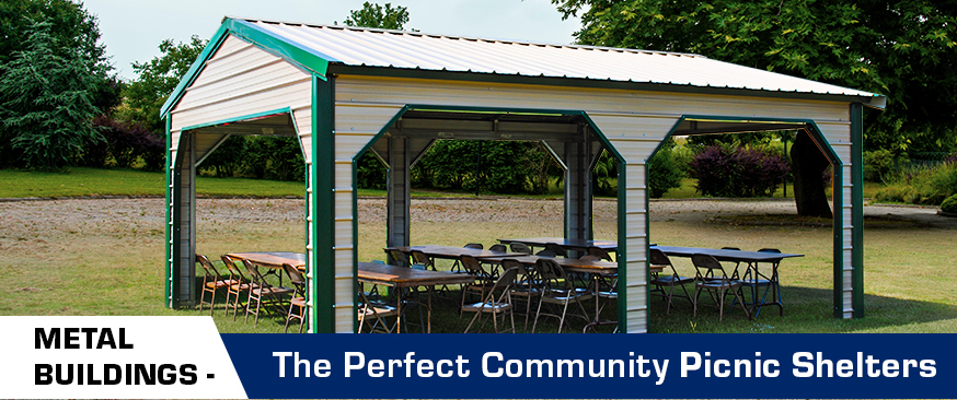 Metal Buildings – The Perfect Community Picnic Shelters