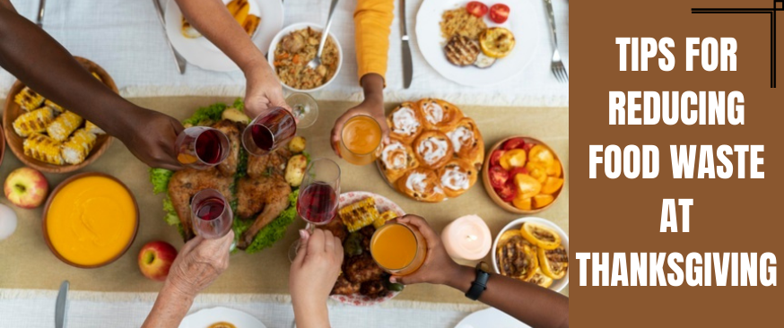 Tips for Reducing Food Waste at Thanksgiving