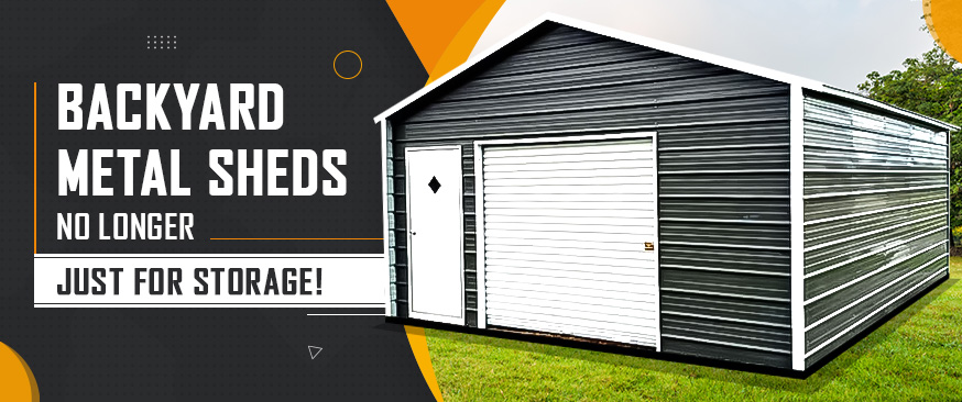 Backyard Metal Sheds: No Longer Just for Storage!