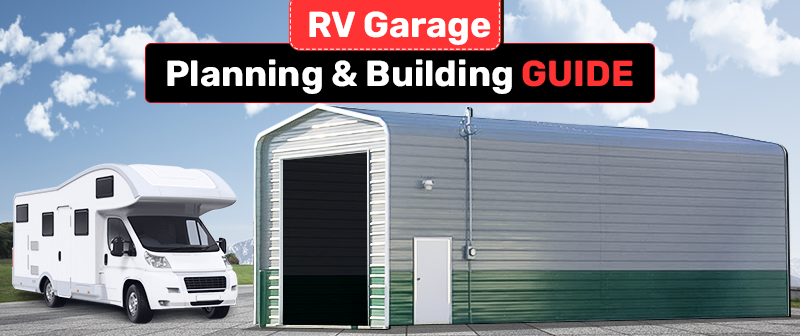RV Garage Planning and Building Guide