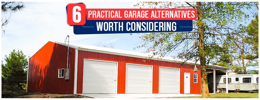 6 Practical Garage Alternatives Worth Considering