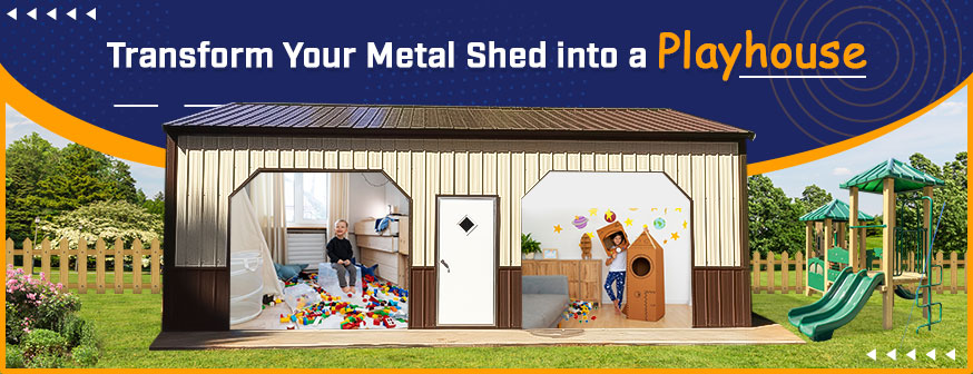 Transform Your Metal Shed into a Playhouse