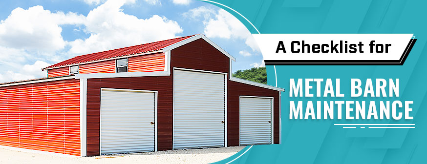 A Checklist for Metal Barn Maintenance